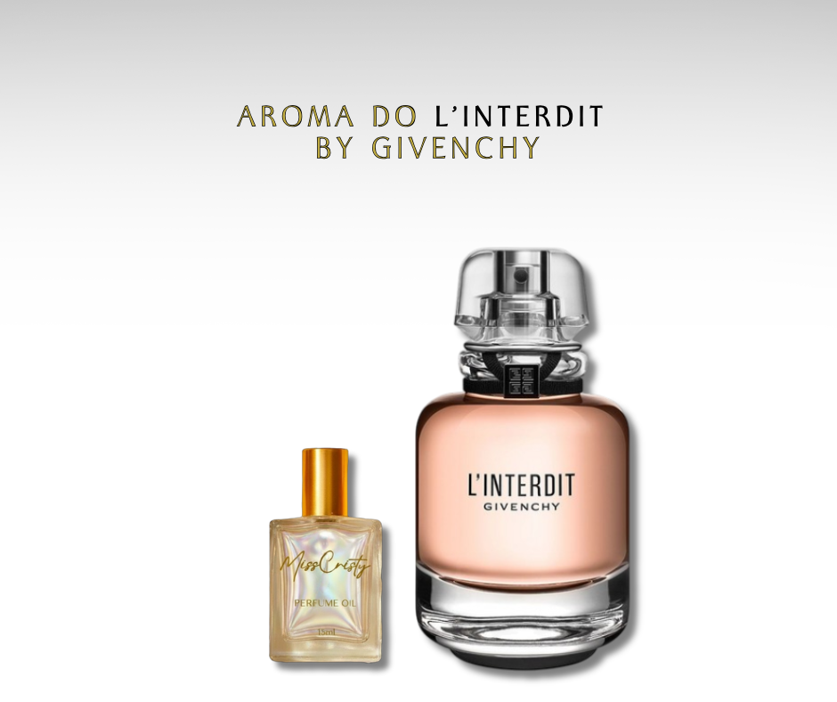 L'INTERDIT BY GIVENCHY - PERFUME EM ÓLEO
